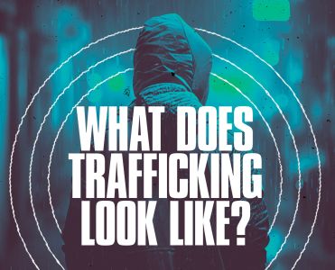 Ace News Today - How to reduce the chances of those you love becoming a human trafficking statistic