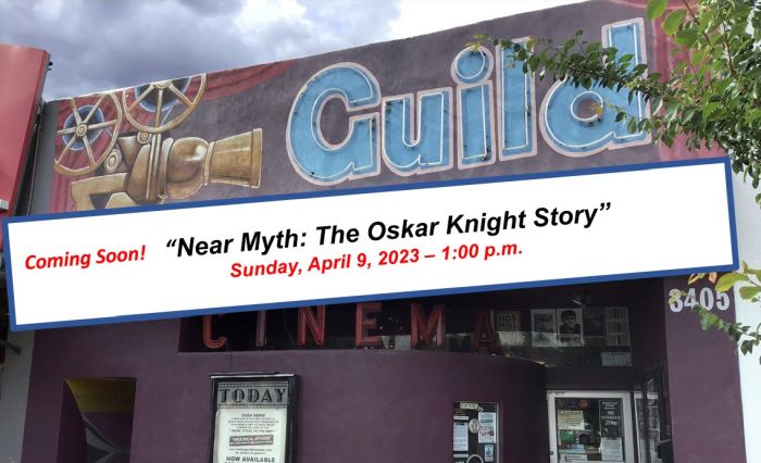 Ace News Today - Coming April 9 to The Guild Cinema: ‘Near Myth: The Oskar Knight Story’