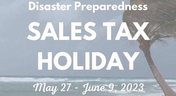 Florida’s 2023 Hurricane Disaster Preparedness Sales Tax Holiday now in effect through June 9
