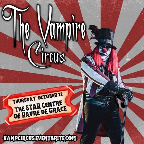 Ace News Today - Halloween News: ‘The Vampire Circus’ comes to Havre de Grace this October