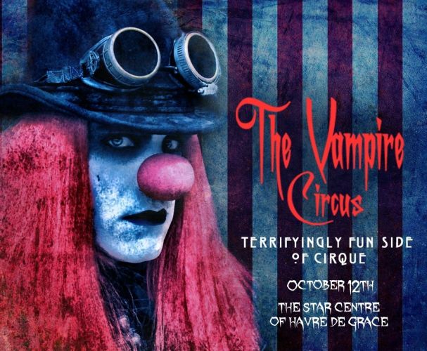 Ace News Today - Halloween News: ‘The Vampire Circus’ comes to Havre de Grace this October