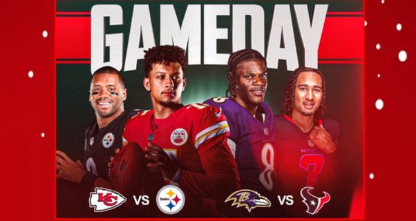 Christmas Day Football: Kansas City at Pittsburgh; Baltimore at Houston