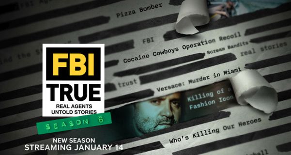 Season 6 return of ‘FBI True’ premiers January 14 from Paramount+