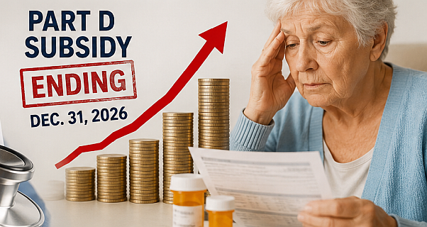 Trump Administration to end Medicare Part D Premium Subsidy, raising costs for vulnerable seniors